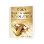 God's Gold and Glory Revolution • Gabriel Heymans Ministries • Teachings for God's Gold & Glory Revolution
